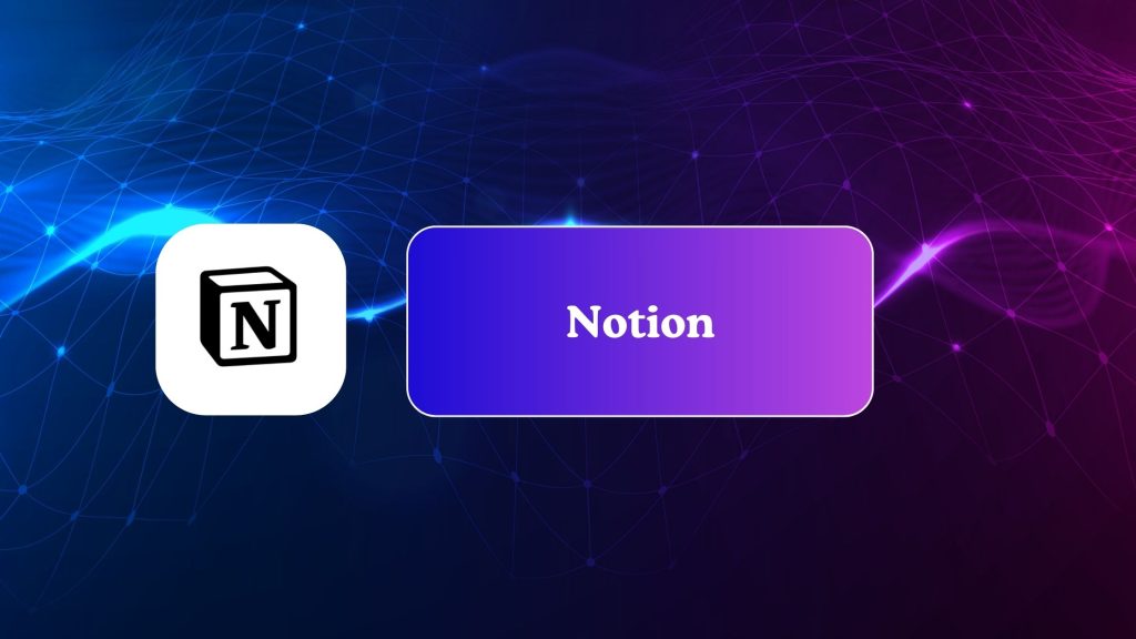 Notion