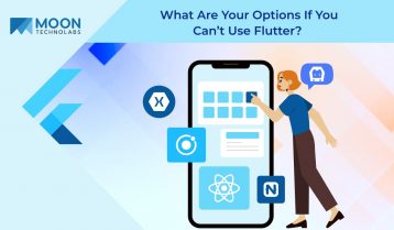 Top 5 Alternatives of Flutter Cross Platform SDK - Moon Technolabs