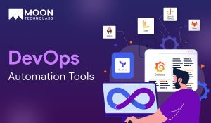 DevOps Automation Tools: Top 24 Must-Have Tools - Moon Technolabs Blogs ...