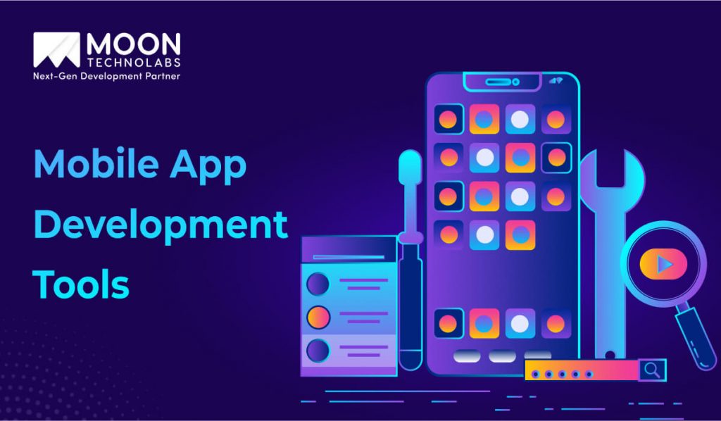 12 Mobile App Development Tools for Successful Development